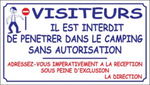 Visiteurs - Interdit de pénétrer dans le camping sans autorisation