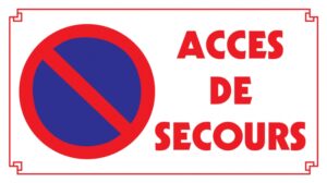 Stationnement Interdit Accès de Secours