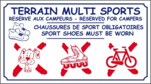 Terrain multisports - Réservé aux campeurs - Chaussures de sport obligatoires