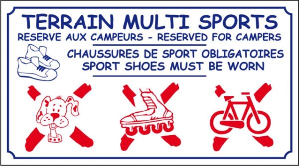 Terrain multisports - Réservé aux campeurs - Chaussures de sport obligatoires