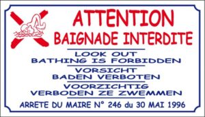 Attention Baignade interdite + arrêté municipal