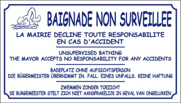 Baignade non surveillée - La mairie décline toute responsabilité en cas d'accident