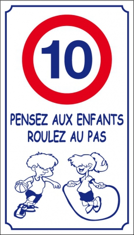 Pensez aux enfants, roulez au pas