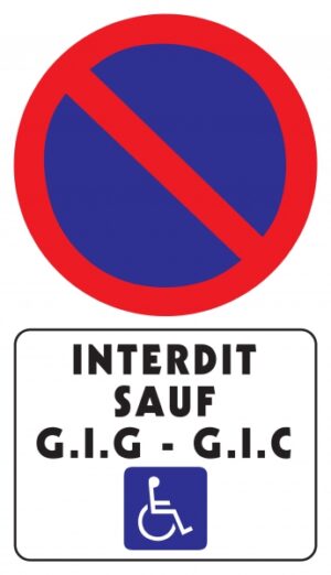 Stationnement interdit sauf GIG-GIC