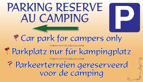 Parking réservé au camping + flèche