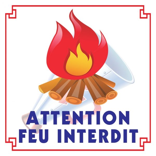 Attention feu interdit "buche"