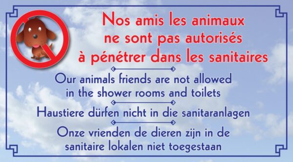 Les animaux ne sont pas autorisés dans les sanitaires